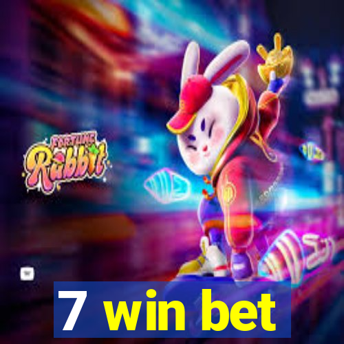 7 win bet